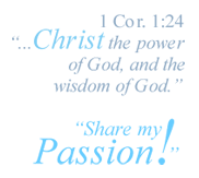 1 Corinthians 1:24  Christ the power of God...the wisdom of God